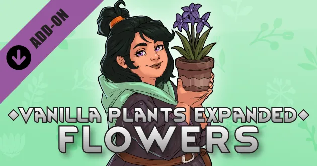 Vanilla Plants Expanded - Flowers - Новые цветы, сезонное цветение и красивые сады для RimWorld