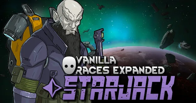 Vanilla Races Expanded - Starjack - Космический ксенотип, астрогены и новые способности для RimWorld