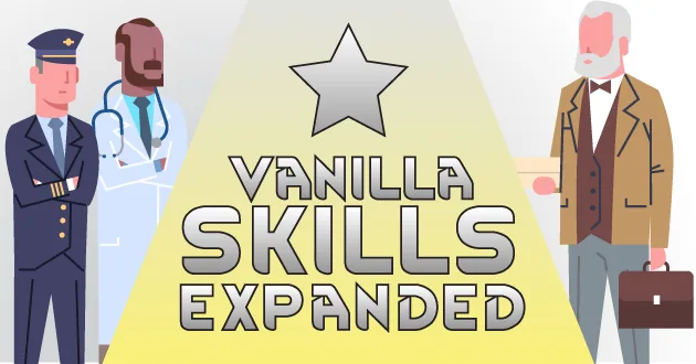 Vanilla Skills Expanded - New Skills, Expertise and Passions for RimWorld