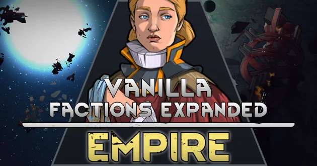Vanilla Factions Expanded - Empire - Imperial Nobility and Politics for RimWorld