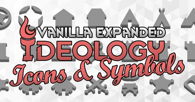 Vanilla Ideology Expanded - Icons and Symbols - Новые символы идеологий для RimWorld