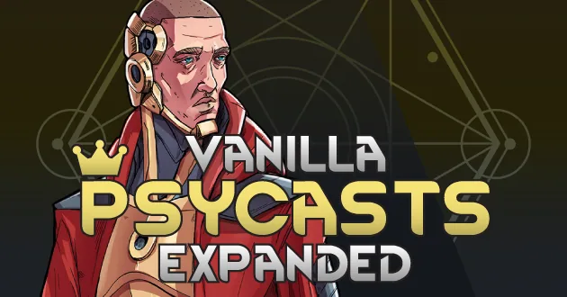 Vanilla Psycasts Expanded - Развитие псиоников и новые способности для RimWorld