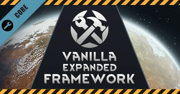 Vanilla Expanded Framework - A Foundation for RimWorld Mods