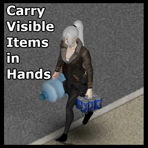 Carry Visible Items - Видимые предметы в руках для Project Zomboid Build 42