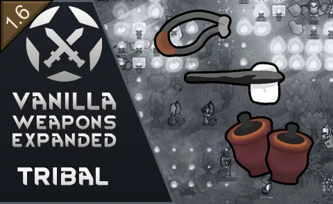 Vanilla Weapons Expanded - Tribal - Примитивное оружие для RimWorld