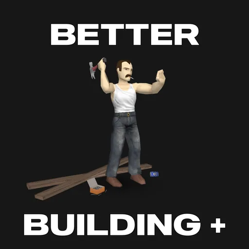 Better Building Plus - Blueprints, Renovations and Functional Buildings for Project Zomboid