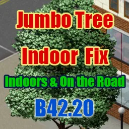 Jumbo Tree Indoor Fix - Исправление огромных деревьев и прозрачность крон в Project Zomboid