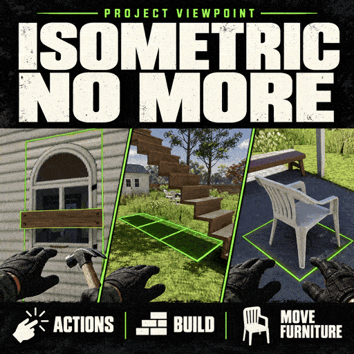 Isometric No More - Build and Interact Through Project Viewpoint