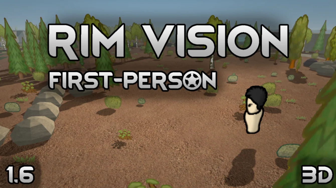 RimVision - Вид от первого лица, 3D-графика и управление колонистами в RimWorld