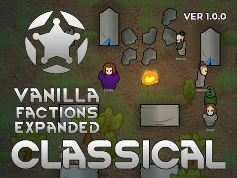 Vanilla Factions Expanded - Classical