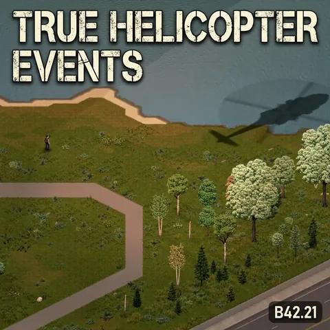 True Helicopter Events - Realistic Military Helicopters, Radio Missions and Dynamic Zombie Hordes for Project Zomboid