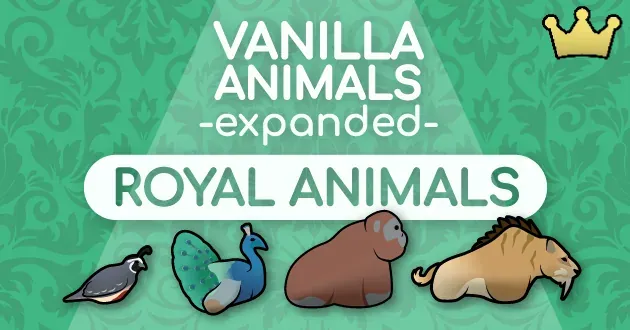 Vanilla Animals Expanded - Royal Animals - Имперские животные для RimWorld