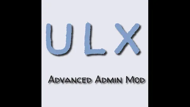 ULX - Server Administration Tools for Garry's Mod