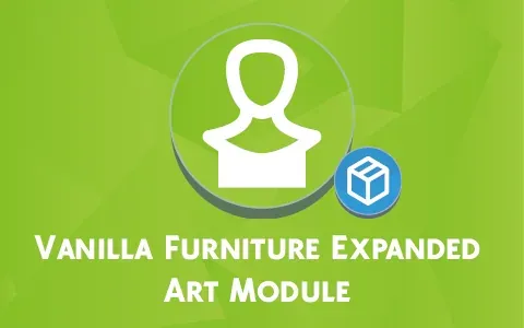 Vanilla Furniture Expanded - Art - от керамики до голограмм