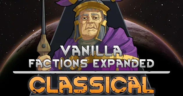 Vanilla Factions Expanded - Classical