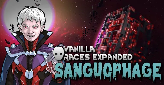 Vanilla Races Expanded - Sanguophage - Vampiric Bloodlines and Hemogen Systems for RimWorld