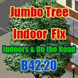 Jumbo Tree Indoor Fix - Исправление огромных деревьев и прозрачность крон в Project Zomboid